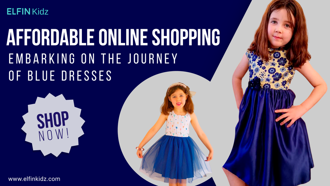 Affordable Online Shopping: Embarking on the Journey of Blue Dresses