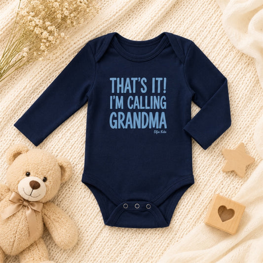 That’s It! I’m Calling Grandma Bodysuit